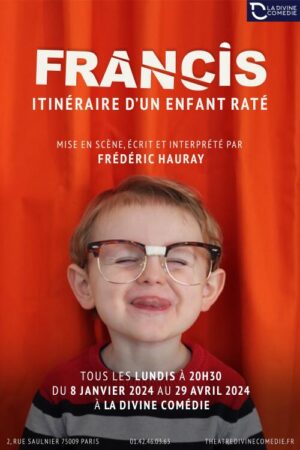 francis itinéraire d'un enfant raté par frédéric hauray