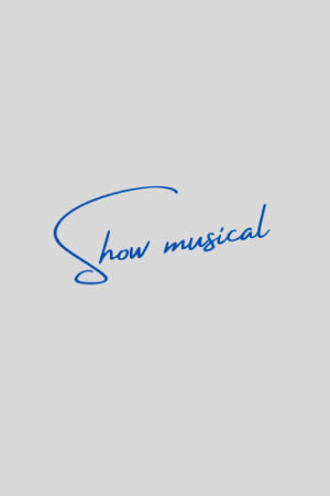 SHOW MUSICAL